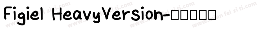 Figiel HeavyVersion字体转换